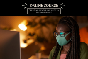 Online course on creating gender equality in the union and workplace